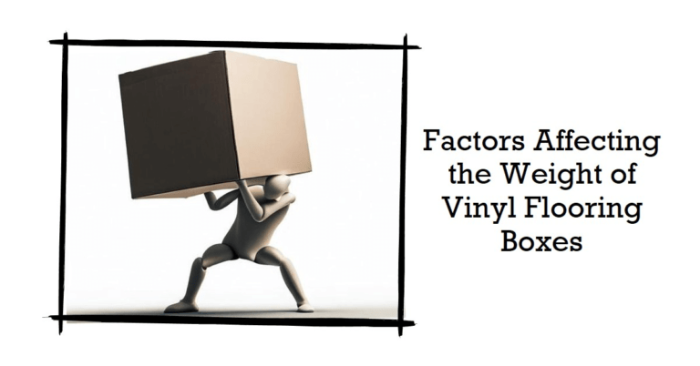 Understanding Vinyl Flooring Weight: Your Comprehensive Guide to Safe Handling